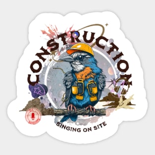 Construction bird - singing on site - part-time pet logo Sticker